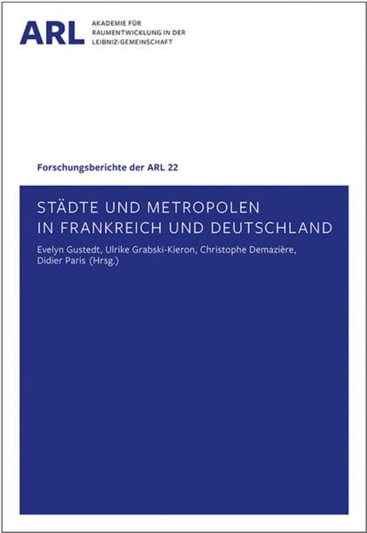 Bild vom Artikel Städte und Metropolen in Frankreich und Deutschland vom Autor Evelyn Gustedt