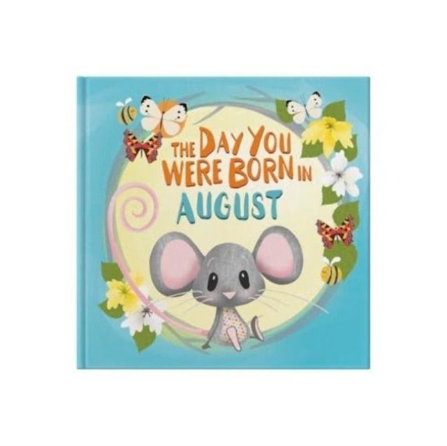 Produktbild: The Day You Were Born In August. . .