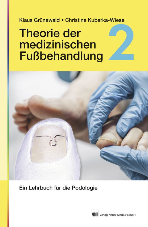 Produktbild: Theorie der medizinischen Fu&szlig;behandlung, Band 2