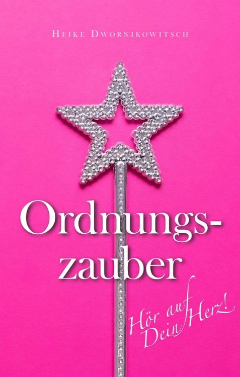 Produktbild: Ordnungszauber - H&ouml;r auf dein Herz!