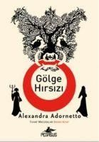 Produktbild: G&ouml;lge Hirsizi - Tuhaf Maceralar 1. Kitap