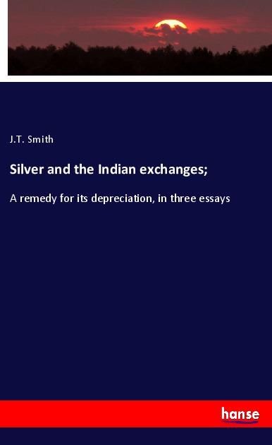 Produktbild: Silver and the Indian exchanges;