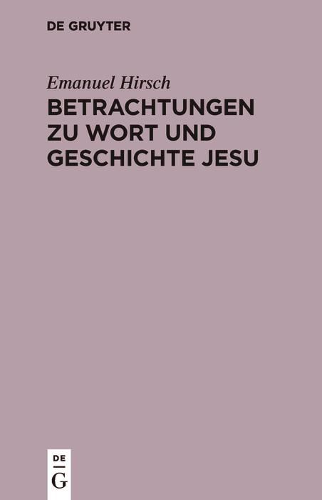 Produktbild: Betrachtungen zu Wort und Geschichte Jesu