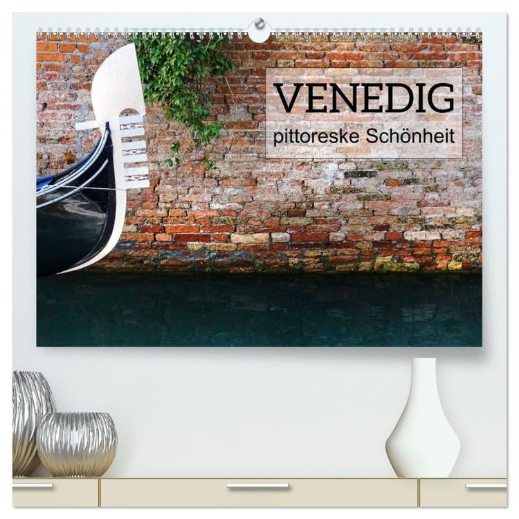 Produktbild: Venedig - pittoreske Sch&ouml;nheit (hochwertiger Premium Wandkalender 2026 DIN A2 quer), Kunstdruck in Hochglanz