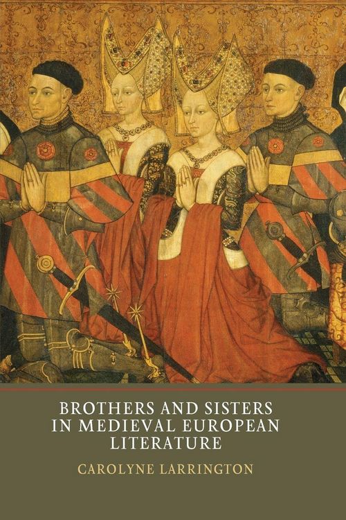 Produktbild: Brothers and Sisters in Medieval European Literature