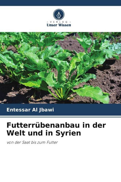 Produktbild: Futterr&uuml;benanbau in der Welt und in Syrien