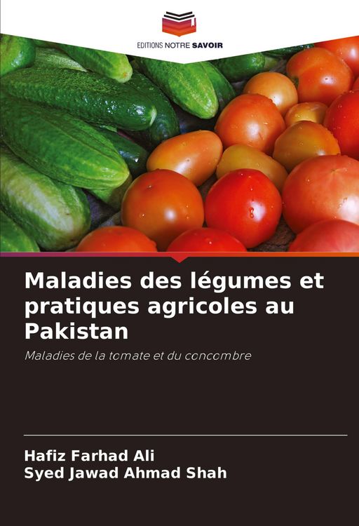 Produktbild: Maladies des l&eacute;gumes et pratiques agricoles au Pakistan