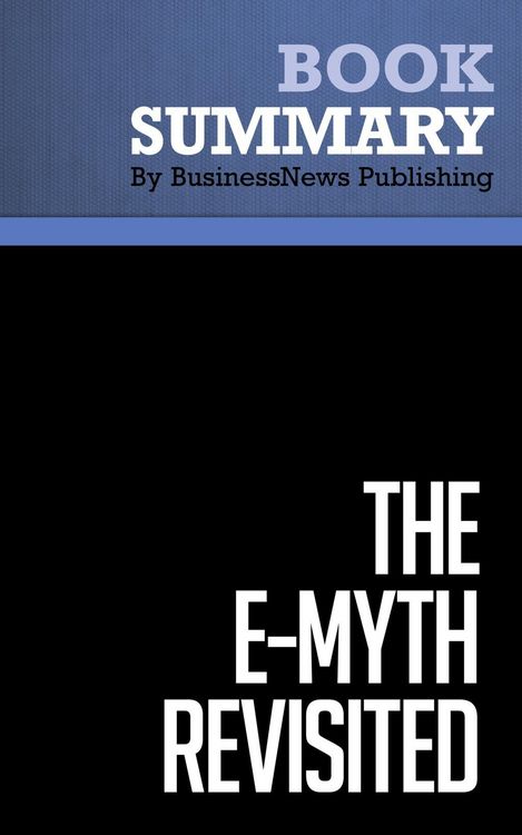 Produktbild: Summary: The E-Myth Revisited - Michael E. Gerber