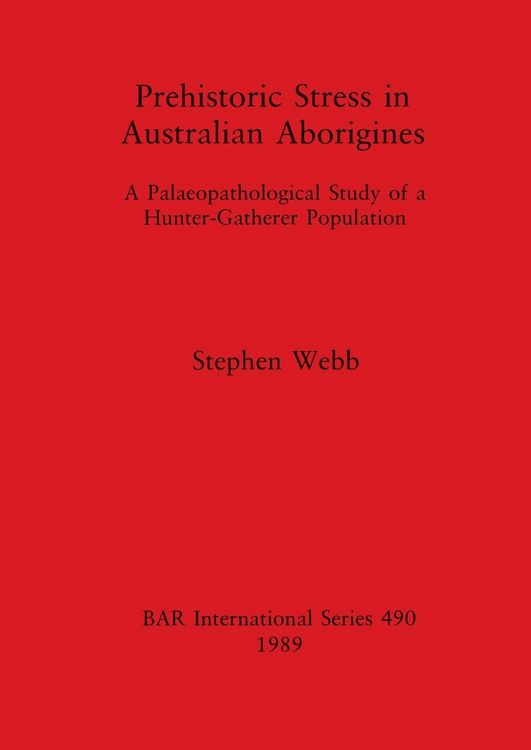 Produktbild: Prehistoric Stress in Australian Aborigines