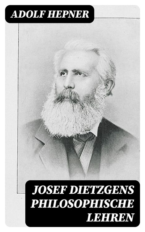 Produktbild: Josef Dietzgens philosophische Lehren