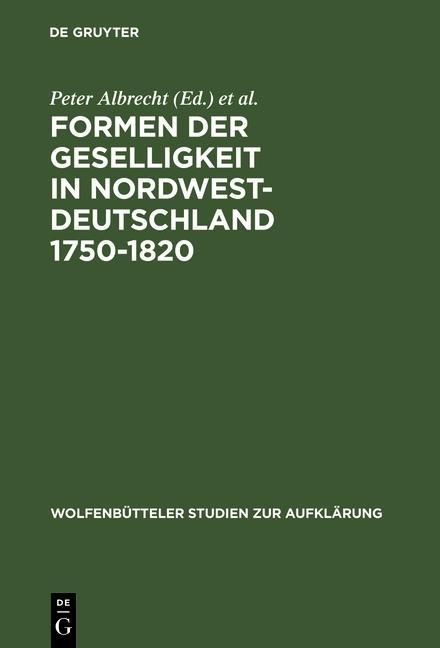 Produktbild: Formen der Geselligkeit in Nordwestdeutschland 1750-1820