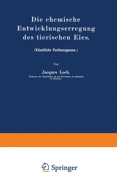Produktbild: Die chemische Entwicklungserregung des tierischen Eies