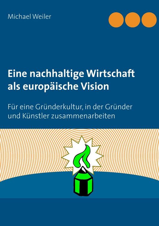Produktbild: Eine nachhaltige Wirtschaft als europ&auml;ische Vision