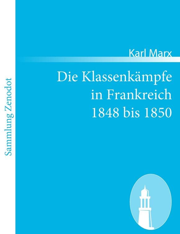 Produktbild: Die Klassenk&auml;mpfe in Frankreich 1848 bis 1850