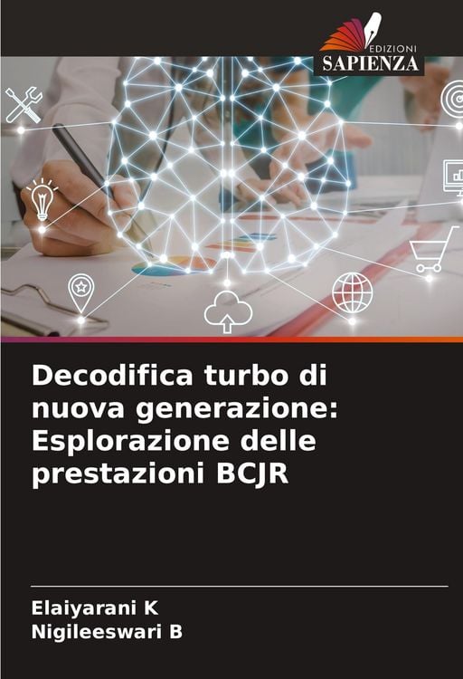 Produktbild: Decodifica turbo di nuova generazione: Esplorazione delle prestazioni BCJR