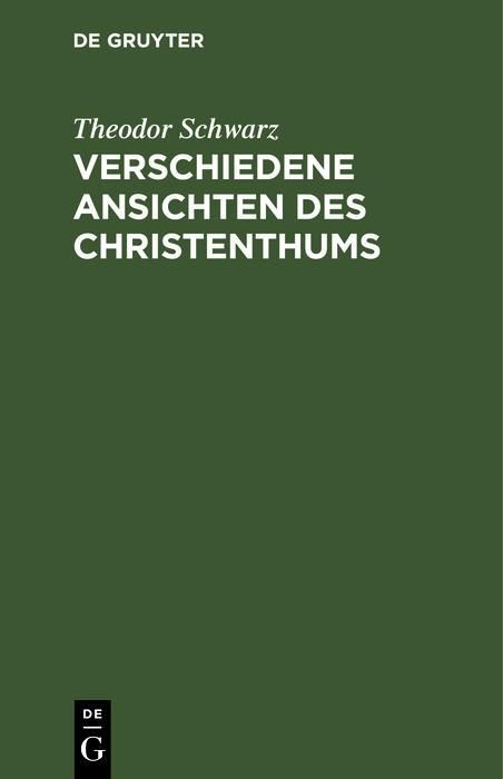Produktbild: Verschiedene Ansichten des Christenthums