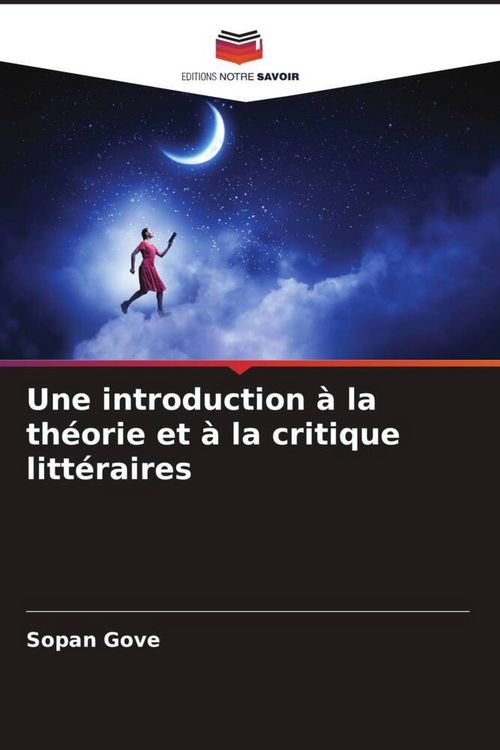 Produktbild: Une introduction &agrave; la th&eacute;orie et &agrave; la critique litt&eacute;raires
