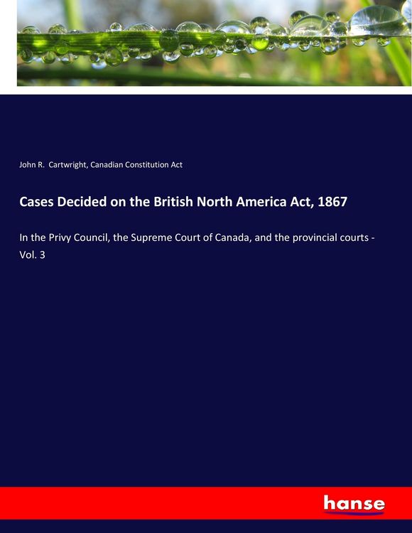 Produktbild: Cases Decided on the British North America Act, 1867