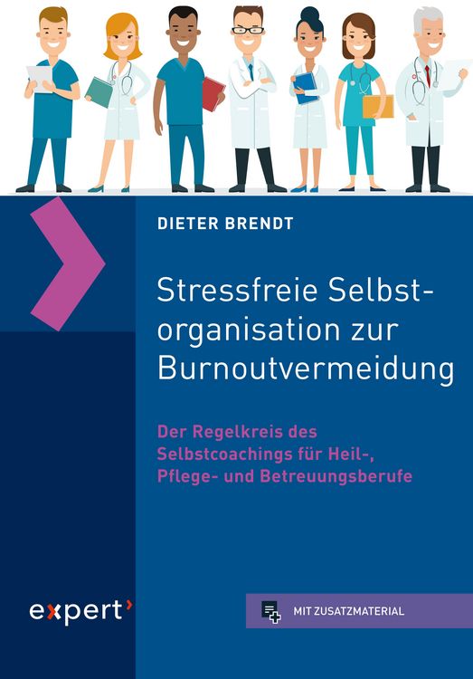 Produktbild: Stressfreie Selbstorganisation zur Burnoutvermeidung