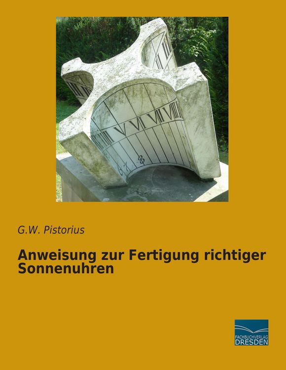 Produktbild: Anweisung zur Fertigung richtiger Sonnenuhren