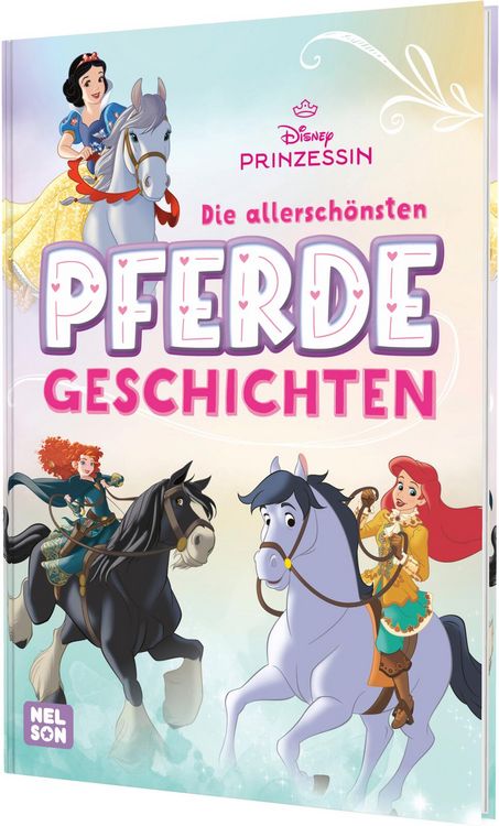 Produktbild: Disney Prinzessin: Die allersch&ouml;nsten Pferdegeschichten
