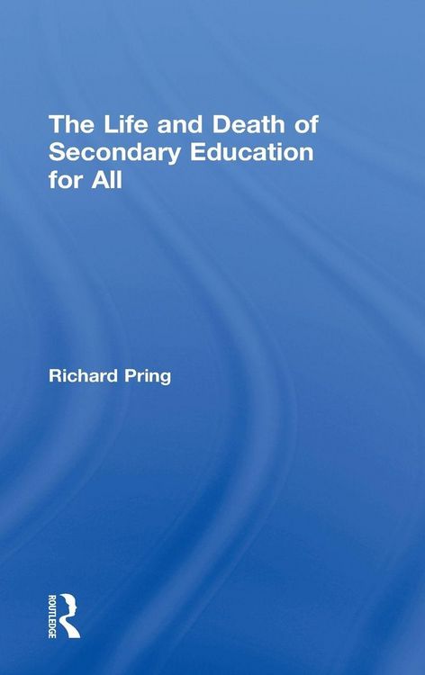 Produktbild: The Life and Death of Secondary Education for All