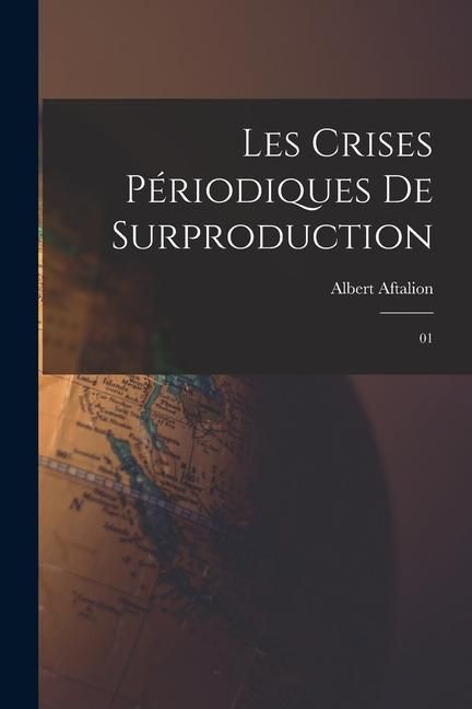 Produktbild: Les crises p&eacute;riodiques de surproduction
