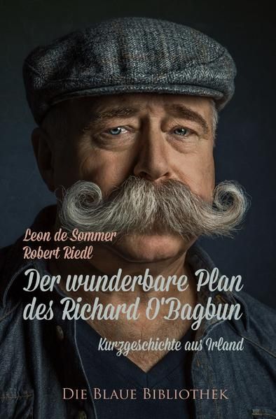 Produktbild: Der wunderbare Plan des Richard O&rsquo;Bagbun