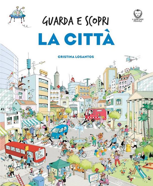 Produktbild: La citt&agrave;. Guarda e scopri