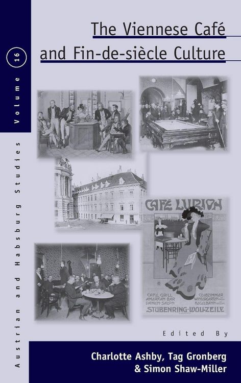 Produktbild: The Viennese Caf&eacute; and Fin-de-Si&egrave;cle Culture