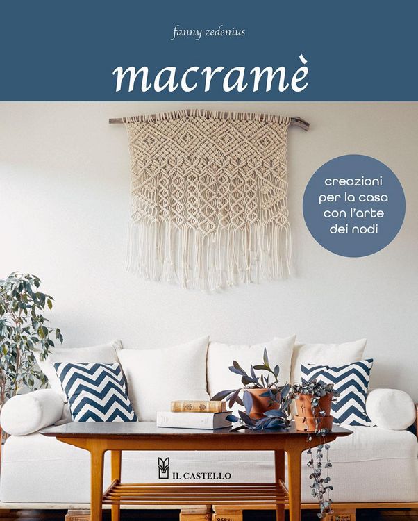 Produktbild: Macram&egrave;. Creazioni per la casa con l'arte dei nodi