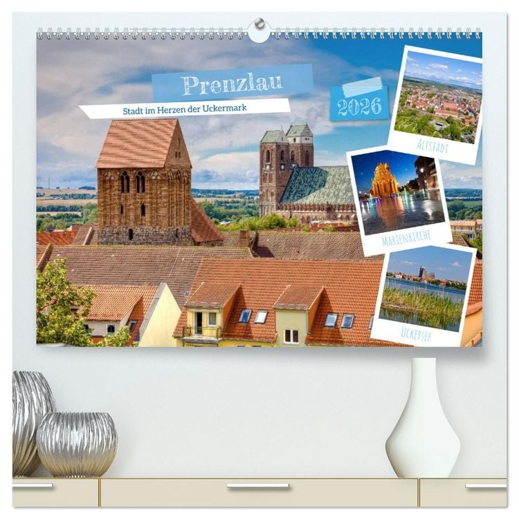 Produktbild: Prenzlau - Stadt im Herzen der Uckermark (hochwertiger Premium Wandkalender 2026 DIN A2 quer), Kunstdruck in Hochglanz