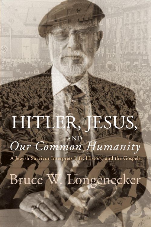 Produktbild: Hitler, Jesus, and Our Common Humanity