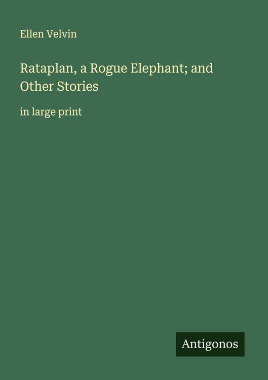 Produktbild: Rataplan, a Rogue Elephant; and Other Stories