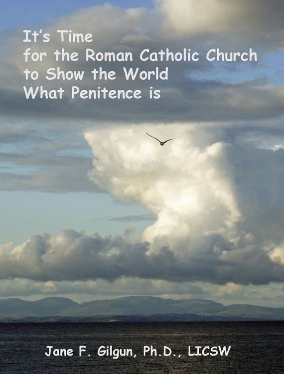 Produktbild: It's Time for the Roman Catholic Church to Show the World What Penitence is