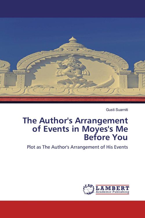 Produktbild: The Author's Arrangement of Events in Moyes's Me Before You