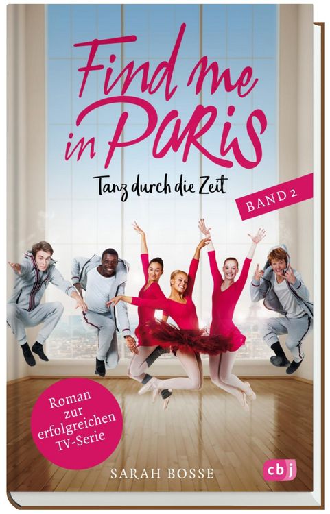 Produktbild: Find me in Paris - Tanz durch die Zeit (Band 2)