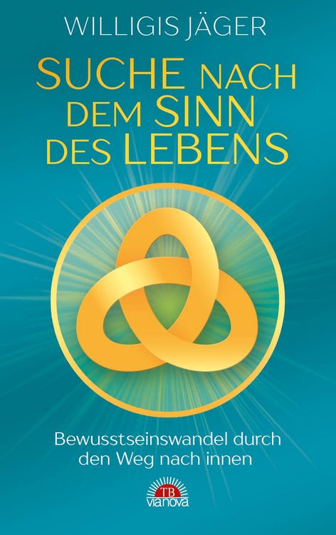 Produktbild: Suche nach dem Sinn des Lebens: Bewusstseinswandel durch den Weg nach innen