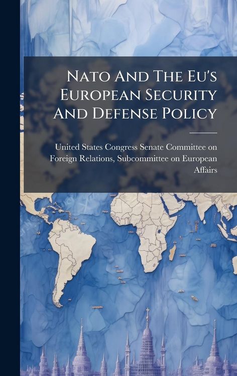 Produktbild: Nato And The Eu's European Security And Defense Policy