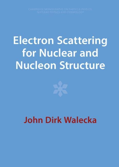 Produktbild: Electron Scattering for Nuclear and Nucleon Structure