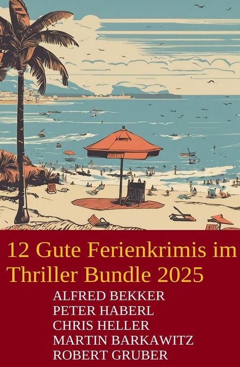 Produktbild: 12 Gute Ferienkrimis im Thriller Bundle 2025