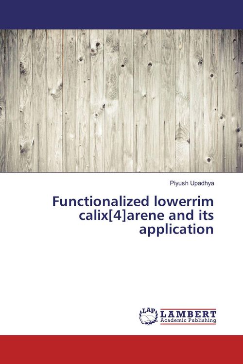 Produktbild: Functionalized lowerrim calix[4]arene and its application