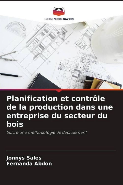 Produktbild: Planification et contr&ocirc;le de la production dans une entreprise du secteur du bois