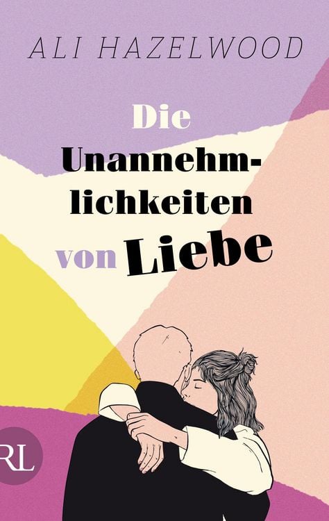 Produktbild: Die Unannehmlichkeiten von Liebe &ndash; Die deutsche Ausgabe von &bdquo;Loathe to Love You&ldquo;