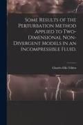 Produktbild: Some Results of the Perturbation Method Applied to Two-dimensional Non-divergent Models in an Incompressible Fluid.