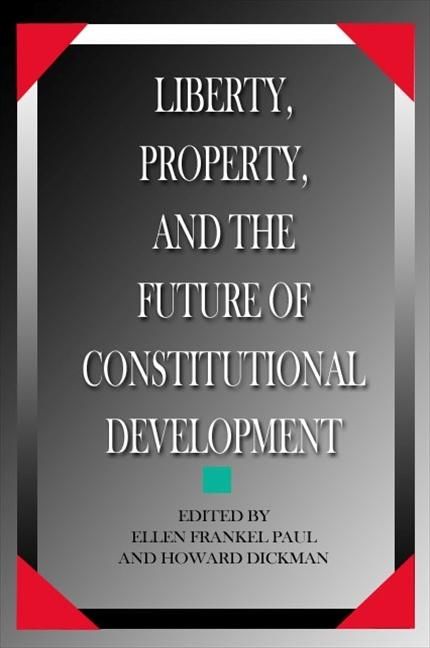 Produktbild: Liberty, Property, and the Future of Constitutional Development