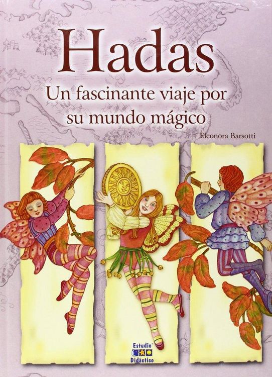 Produktbild: Hadas : un fascinante viaje por su mundo m&aacute;gico