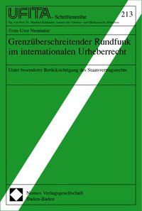 Produktbild: Grenz&uuml;berschreitender Rundfunk im internationalen Urheberrecht