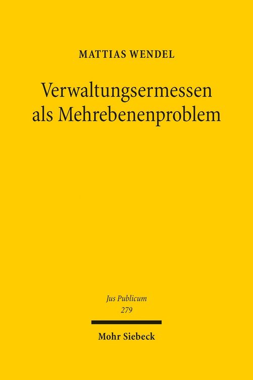 Produktbild: Verwaltungsermessen als Mehrebenenproblem