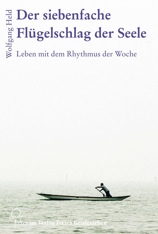 Bild vom Artikel Der siebenfache Flügelschlag der Seele vom Autor Wolfgang Held